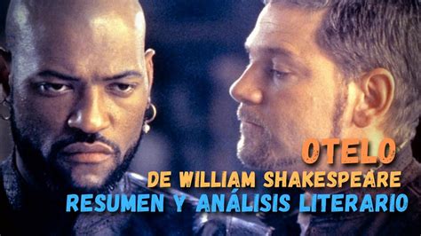 Otelo De William Shakespeare Resumen Y Análisis Literario Youtube