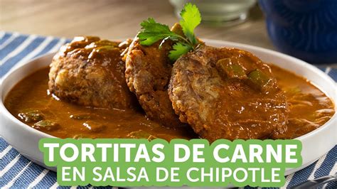 Tortitas de carne en salsa de chipotle Kiwilimón YouTube