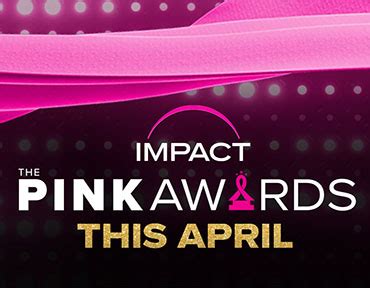 THE 5TH ANNUAL PINK AWARDS GETS FIRST-EVER TELEVISION AIRING ON IMPACT NETWORK – K.I.S.H. Magazine