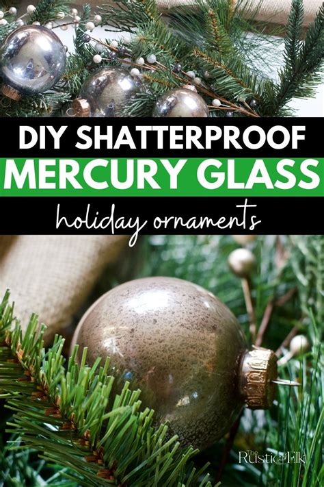 Easy Shatterproof DIY Mercury Glass Ornaments The Rustic Elk