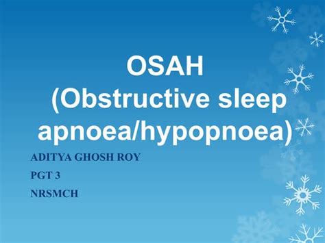 Obstructive Sleep Apnoea Ppt