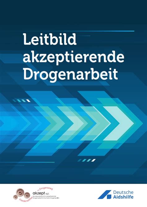 Neues Leitbild Akzeptierender Drogenarbeit JES Bundesverband E V