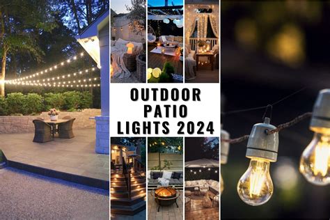 26 Outdoor Patio Lights 2024: Enchanting Trends to Brighten Your Space