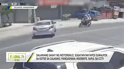 Regional Tv News Dalawang Sakay Ng Motorsiklo Sugatan Matapos