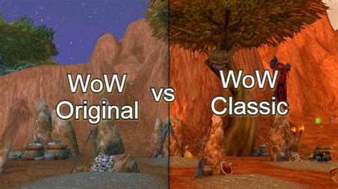 The Differences Between Wow Classic And Original World Of Warcraft The Originals World Of