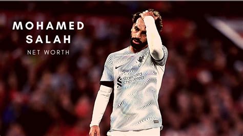 Mohamed Salah 2022 Net Worth Salary Tattoos Wife Cars And More