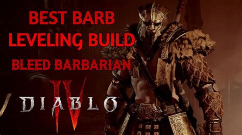 Diablo The Best Barbarian Leveling Build Bleed Barb Youtube