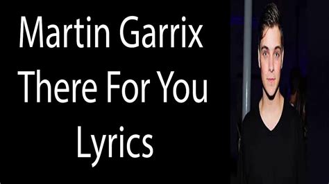 Martin Garrix There For You Audio Lyrics Ft Troye Sivan Youtube