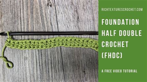 Foundation Half Double Crochet How To Foundation Half Double