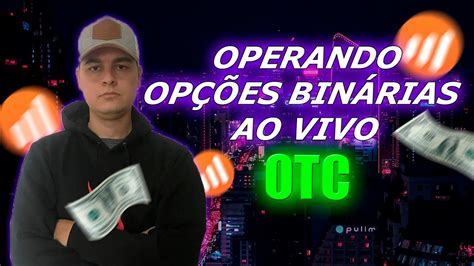 Alavancando Ao Vivo No Otc Na Iq Option E Quotex Os Inscritos