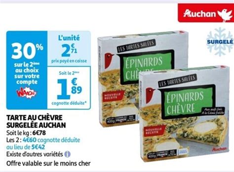 Promo TARTE AU CHÈVRE SURGELÉE AUCHAN chez Auchan