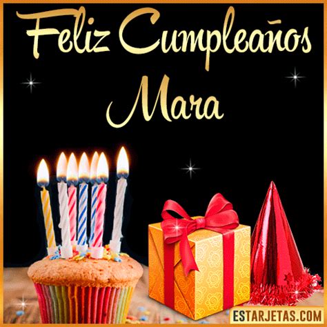 Feliz Cumpleaños Mara Imágenes Tarjetas y Mensajes