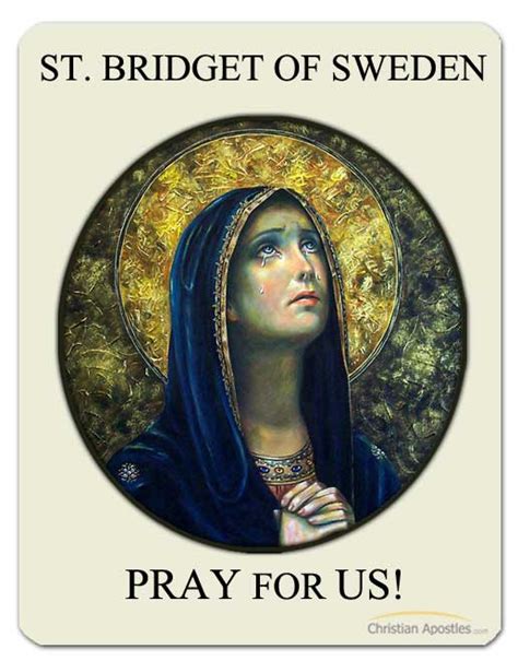 St. Bridget of Sweden – Gods Messenger – christianapostles.com