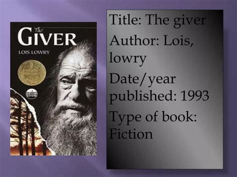 Ppt Title The Giver Author Lois Lowry Dateyear Published 1993