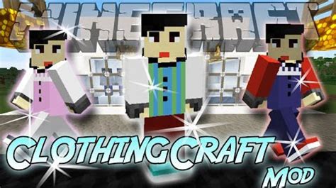 ClothingCraft Mod - Mc-Mod.Net