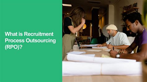 What Is Recruitment Process Outsourcing Rpo