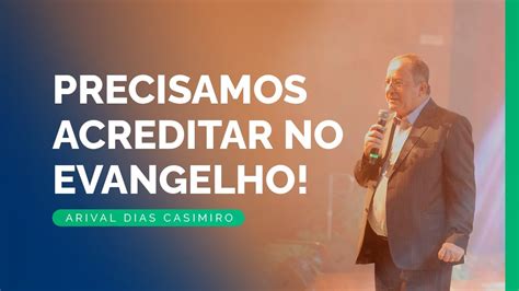 Recordando os Sermões O Evangelho para Pecadores Rev Arival Dias