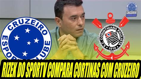 Rizek Compara Situa O Do Corinthians Do Cruzeiro Youtube