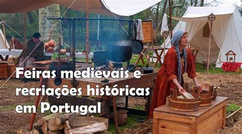 Feiras Medievais e recriações históricas em Portugal em 2024 Página 4