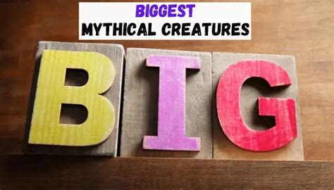 15 Biggest Mythical Creatures (Giants & Huge Monsters) — Mystic Beasts