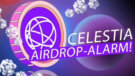 Ethereum Layer Nutzer Aufgepasst Celestia S Airdrop K Nnte Dein Sein