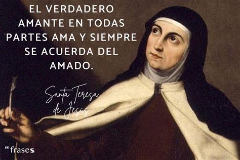 Frases De Santa Teresa De Jes S Belleza Est Tica