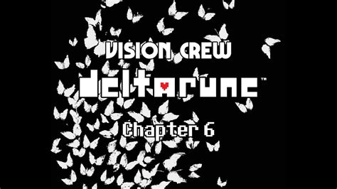 Vision Crew S Deltarune Chapter 6 UST The Swarm YouTube