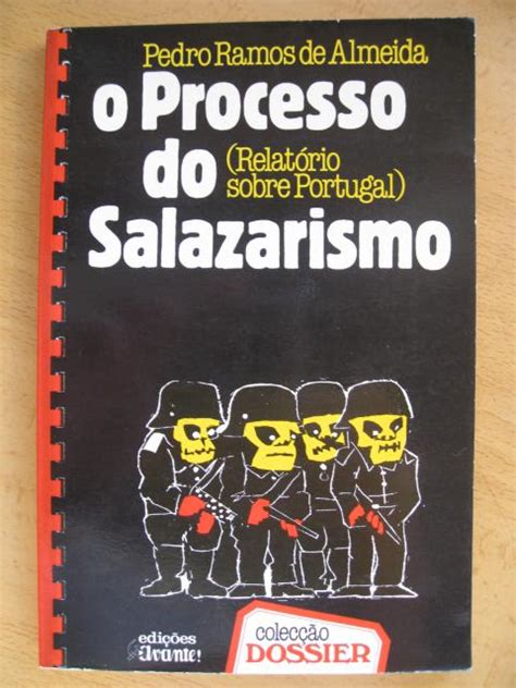 Livros Ultramar Guerra Colonial Estado Novo O PROCESSO DO