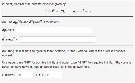 Solved Consider The Parametric Curve Given By X T T Chegg