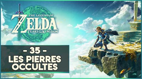 Zelda Tears Of The Kingdom Les Pierres Occultes Youtube