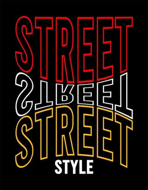 Premium Vector | Vector street style typography graphic design