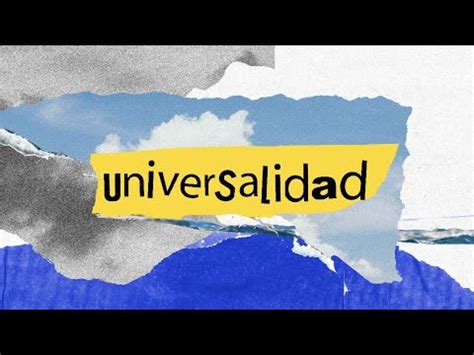 Cuál es el principio de la universalidad ACUT NET