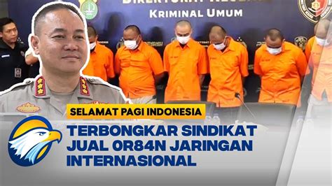 Terbongkar Sindikat Jual 0r84n Jaringan Internasional YouTube