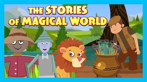 The Stories Of Magical World Magical Stories Stories For Kids T