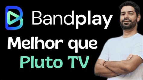 BANDPLAY é Grátis e melhor que Pluto TV YouTube