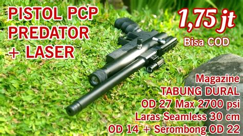 Test Akurasi Pcp Mini Pistol Predator Tabung Dural Od M Bisa