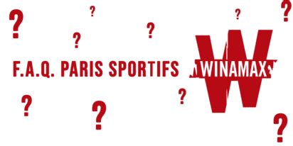 FAQ sur les paris sportifs Winamax questions et réponses