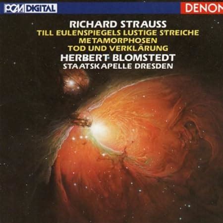 R Strauss Herbert Blomstedt Staatskapelle Dresden Strauss Till