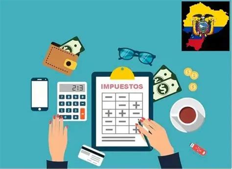 Principales Impuestos En El Ecuador 2024 Brenp