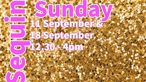 Sequin Sunday Tickets Sunday 11th September 2022 1 Other Date