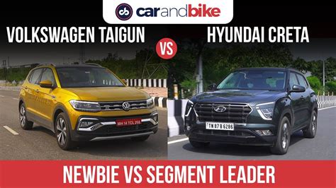 Vw Taigun Vs Hyundai Creta Suv Comparison Carandbike Youtube