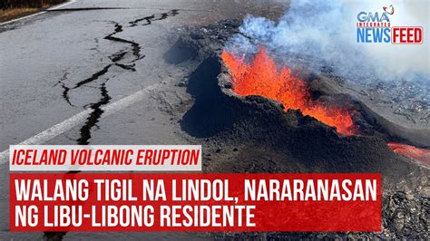 Walang Tigil Na Lindol Nararanasan Ng Libu Libong Residente Sa Iceland