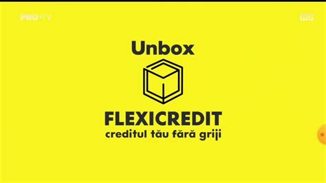 Reclama Raiffeisen Bank Unbox Flexicredit Iunie Si Septembrie