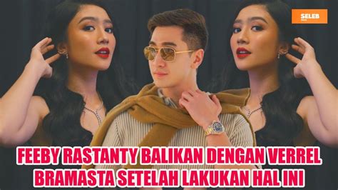 Febby Rastanty Ingin Balikan Dengan Verrel Bramasta Youtube