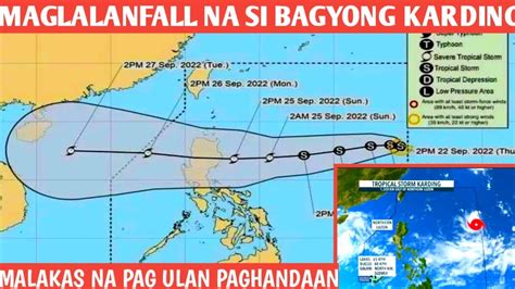 Bagyong Karding Tatama Sa Kalupaan Weather Update Today September