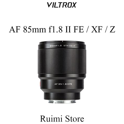 Viltrox 85mm f1 8II STM AFระบบโฟกสอตโนมตแบบ Full frame Medium