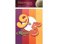 9 to 5: the Musical Playbill - School of Theatre