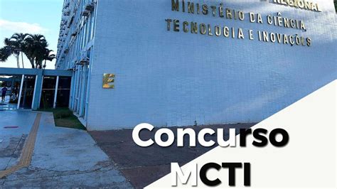 Concurso Mcti Editais Do Cetene Inpa Inma E Insa Definem Banca