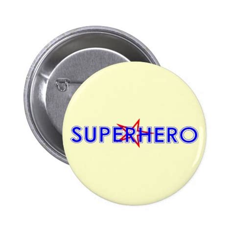 Superhero Button Zazzle