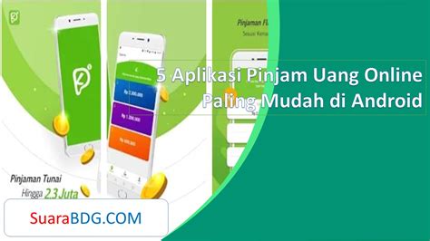 Aplikasi Pinjam Uang Online Paling Mudah Di Android Suarabdg